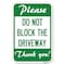 Signmission Please Do Not Block the Driveway Thank You! Heavy-Gauge Aluminum Sign, 12" x 18", A-1218-23295 A-1218-23295 - alternate 1